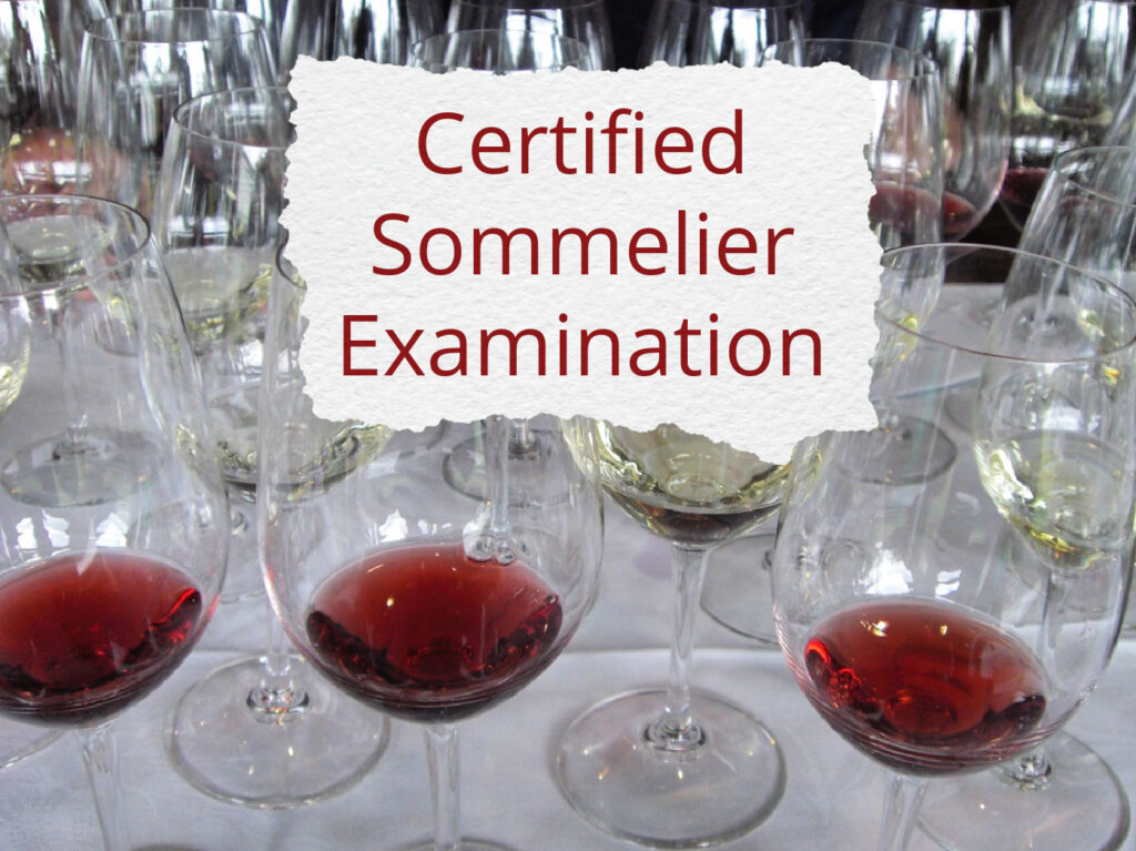 Advice for students taking the Certified Sommelier Examination 