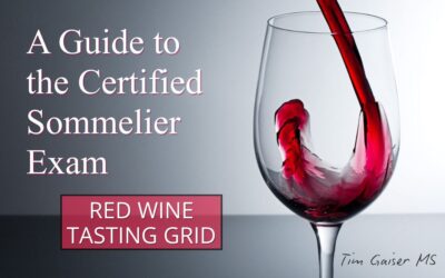 A Guide to the Certified Sommelier Exam Red Wine Tasting Grid